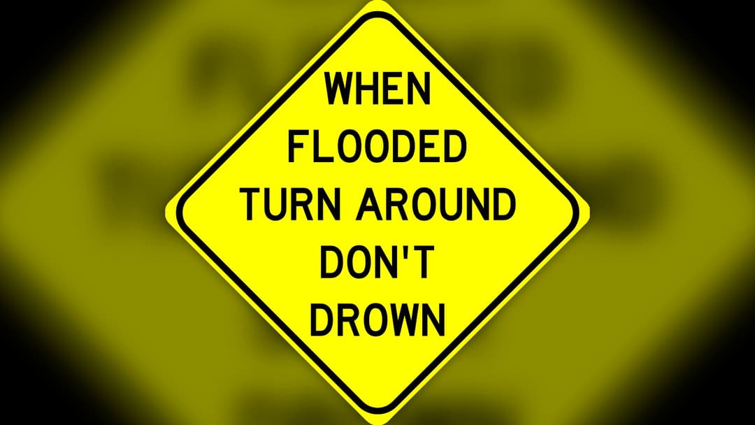14. Turn Around And Never Drive Through Floods