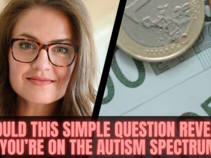 Can-This-Simple-Question-Reveal-If-Youre-on-the-Autism.jpg