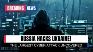Russia-Hacks-Ukraine-The-Largest-Cyber-Attack-Uncovered-Most-Viral.jpg