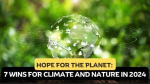 Hope-for-the-Planet-7-Wins-for-Climate-and-Nature.jpg